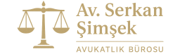Av. Serkan Şimşek & Hukuk Bürosu